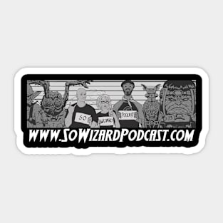 So Wizard Podcast - Line Up (with White Logo) Sticker